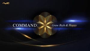 Command: Grow Rich and Happy